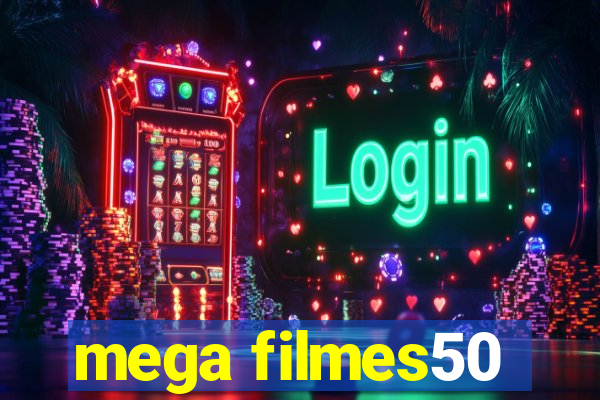 mega filmes50